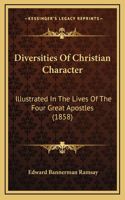 Diversities Of Christian Character