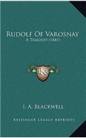 Rudolf Of Varosnay