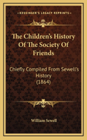 The Children's History Of The Society Of Friends