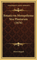 Botanicvm Monspeliense Sive Plantarum (1676)