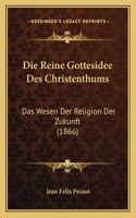 Reine Gottesidee Des Christenthums