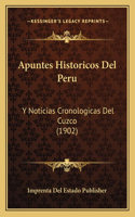 Apuntes Historicos Del Peru