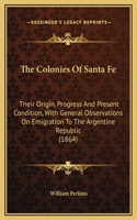 The Colonies Of Santa Fe