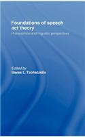 Foundations of Speech ACT Theory