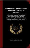 A Genealogy of Runnels and Reynolds Families in America