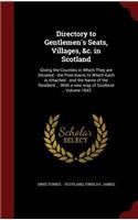 Directory to Gentlemen's Seats, Villages, &c. in Scotland