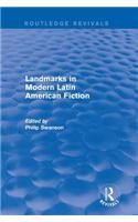 Landmarks in Modern Latin American Fiction (Routledge Revivals)