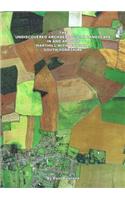 Undiscovered Archaeological Landscape in and Around Harthill with Woodall
