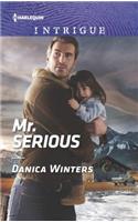 Mr. Serious (Harlequin Intrigue Series)