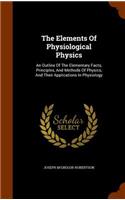 The Elements Of Physiological Physics