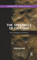 The Spectacle of Critique