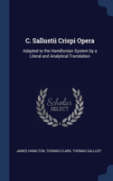 C. Sallustii Crispi Opera