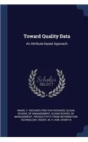 Toward Quality Data