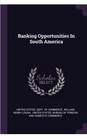 Banking Opportunities In South America