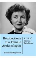 Recollections of a Female Archaeologist