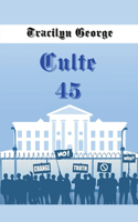 Culte 45