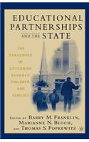 Educational Partnerships and the State: The Paradoxes of Governing Schools, Children, and Families