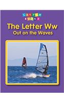 The Letter Ww: Out on the Waves