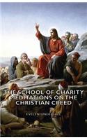 School of Charity - Meditations on the Christian Creed