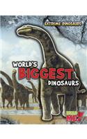 World's Biggest Dinosaurs