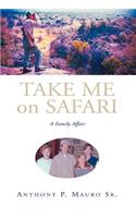 Take Me On Safari