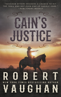 Cain's Justice: A Classic Western Adventure