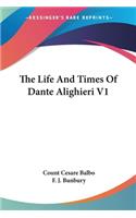 Life And Times Of Dante Alighieri V1