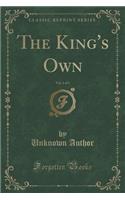 The King's Own, Vol. 1 of 3 (Classic Reprint)