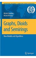 Graphs, Dioids and Semirings