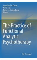 Practice of Functional Analytic Psychotherapy