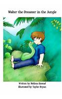 Walter the Dreamer in the Jungle
