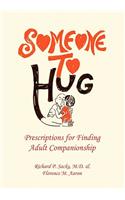 Someone to Hug