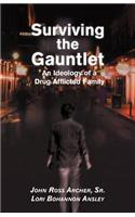 Surviving the Gauntlet