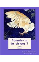 Connais-tu les oiseaux ? (Livre 1)