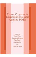 Recent Progress in Computational and Applied Pdes