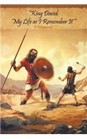 "King David: 'My Life as I Remember It'"(English)