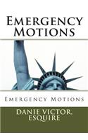 Emergency Motions: Emergency Motions