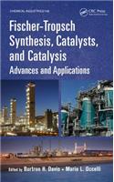 Fischer-Tropsch Synthesis, Catalysts, and Catalysis