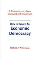 How To Create An Economic Democracy