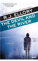 The Devil and the River: A Thriller
