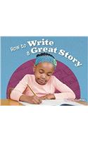 How to Write a Great Story