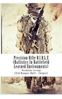 Precision Rifle B.I.B.L.E