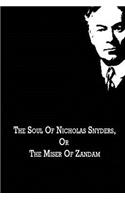 Soul Of Nicholas Snyders, Or The Miser Of Zandam