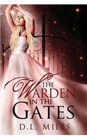 The Warden in the Gates