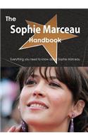 The Sophie Marceau Handbook - Everything You Need to Know about Sophie Marceau