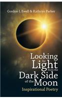 Looking for Light from the Dark Side of the Moon: Inspirational Poetry(English)