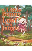 Little Bunny Lost in a Jungle