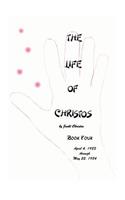 Life of Christos Book Four