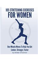 105 Stretching Exercises for Women
