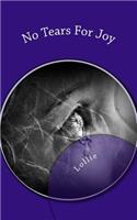 No Tears For Joy
